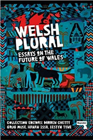 Welsh (Plural) - Essays on the Future of Wales