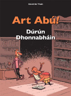 Art Abú! Dúrún Dhonnabháin (I Ngaeilge)