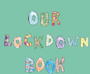 Our Lockdown Book - The Royal School of Dunkeld