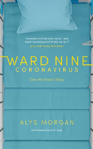 Ward Nine - Coronavirus - One Woman's Story