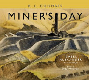 Miner's Day - Rhondda Images by Isabel Alexander