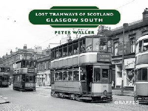 Lost Tramways of Scotland: Glasgow South
