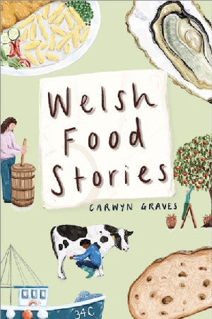 Welsh Food Stories