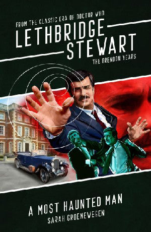 Lethbridge-Stewart: A Most Haunted Man