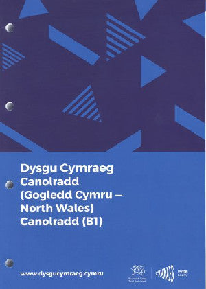 Dysgu Cymraeg: Canolradd / Intermediate Gogledd Cymru / North Wal