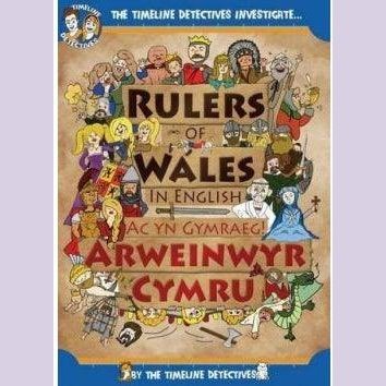 Rulers of Wales in English / Ac yn Gymraeg Arweinwyr Cymru (The Timeline Detectives) Welsh books - Welsh Gifts - Welsh Crafts - Siop y Pethe