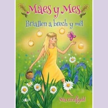 Cyfres Maes y Mes: Briallen a Brech y Mêl - Nia Gruffydd Llyfrau Cymraeg - Anrhegion Cymraeg - Crefftau Cymreig - Siop y Pethe