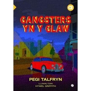 Cyfres Amdani: Gangsters yn y Glaw Pegi Talfryn Llyfrau Cymraeg - Anrhegion Cymraeg - Crefftau Cymreig - Siop y Pethe