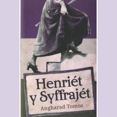 Henriét y Syffrajét Llyfrau Cymraeg - Anrhegion Cymraeg - Crefftau Cymreig - Siop y Pethe