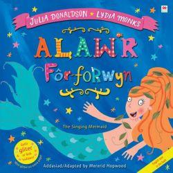 Alaw'r Fôr-Forwyn - Julia Donaldson Welsh books - Welsh Gifts - Welsh Crafts - Siop y Pethe