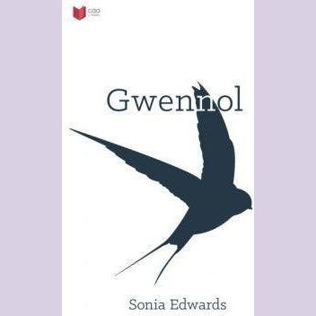 Gwennol - Sonia Edwards Welsh books - Welsh Gifts - Welsh Crafts - Siop y Pethe