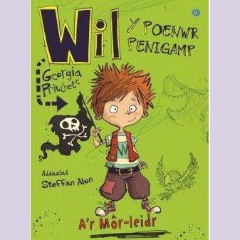Wil y Poenwr Penigamp a'r Môr-Leidr Welsh books - Welsh Gifts - Welsh Crafts - Siop y Pethe