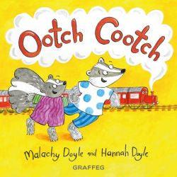Ootch Cootch Malachy Doyle Welsh books - Welsh Gifts - Welsh Crafts - Siop y Pethe