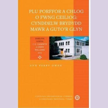 Plu Porffor a Chlog o Fwng Ceiliog - Cynddelw Brydydd Mawr a Guto'r Glyn Ann Parry Owen Welsh books - Welsh Gifts - Welsh Crafts - Siop y Pethe