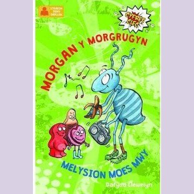 Cyfres Clec: 2. Morgan y Morgrugyn a Melysion Moes Mwy Dafydd Llewelyn Welsh books - Welsh Gifts - Welsh Crafts - Siop y Pethe