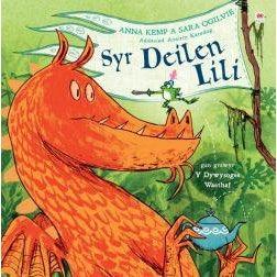 Syr Deilen Lili Anna Kemp Welsh books - Welsh Gifts - Welsh Crafts - Siop y Pethe