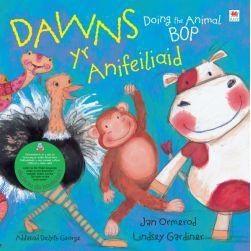 Dawns yr Anifeiliaid / Doing the Animal Bop Jan Ormerod Welsh books - Welsh Gifts - Welsh Crafts - Siop y Pethe