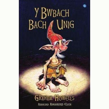 Y Bwbach Bach Unig Welsh books - Welsh Gifts - Welsh Crafts - Siop y Pethe
