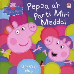 Cyfres Peppa: Peppa a'r Parti Miri Meddal Mark Baker, Neville Astley Welsh books - Welsh Gifts - Welsh Crafts - Siop y Pethe