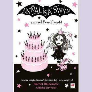 Cyfres Annalisa: Annalisa Swyn yn Cael Pen-Blwydd Harriet Muncaster Welsh books - Welsh Gifts - Welsh Crafts - Siop y Pethe