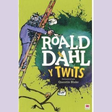 Y Twits - Roald Dahl Llyfrau Cymraeg - Anrhegion Cymreig - Crefftau Cymreig - Siop y Pethe