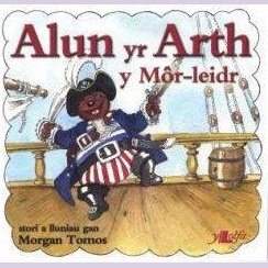 Cyfres Alun yr Arth: Alun y Môr-Leidr Welsh books - Welsh Gifts - Welsh Crafts - Siop y Pethe