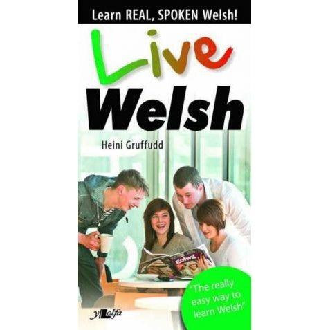 Live Welsh - Learn Real, Spoken Welsh! Heini Gruffudd Welsh books - Welsh Gifts - Welsh Crafts - Siop y Pethe
