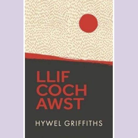 Llif Coch Awst Hywel Griffiths Welsh books - Welsh Gifts - Welsh Crafts - Siop y Pethe