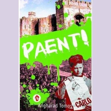 Paent! Angharad Tomos Welsh books - Welsh Gifts - Welsh Crafts - Siop y Pethe