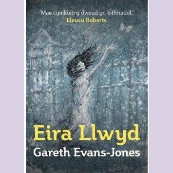Eira Llwyd Welsh books - Welsh Gifts - Welsh Crafts - Siop y Pethe
