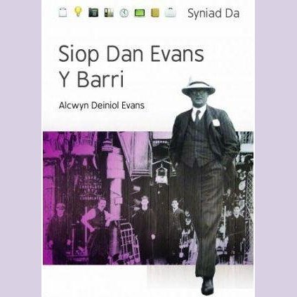 Cyfres Syniad Da: Siop Dan Evans y Barri Alcwyn Deiniol Evans Llyfrau Cymraeg - Anrhegion Cymraeg - Crefftau Cymreig - Siop y Pethe