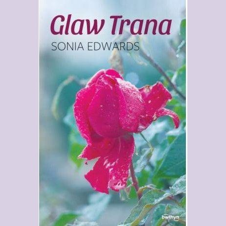 Glaw Trana Sonia Edwards Welsh books - Welsh Gifts - Welsh Crafts - Siop y Pethe