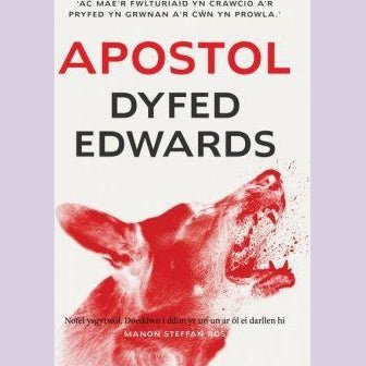 Apostol - Dyfed Edwards Welsh books - Welsh Gifts - Welsh Crafts - Siop y Pethe