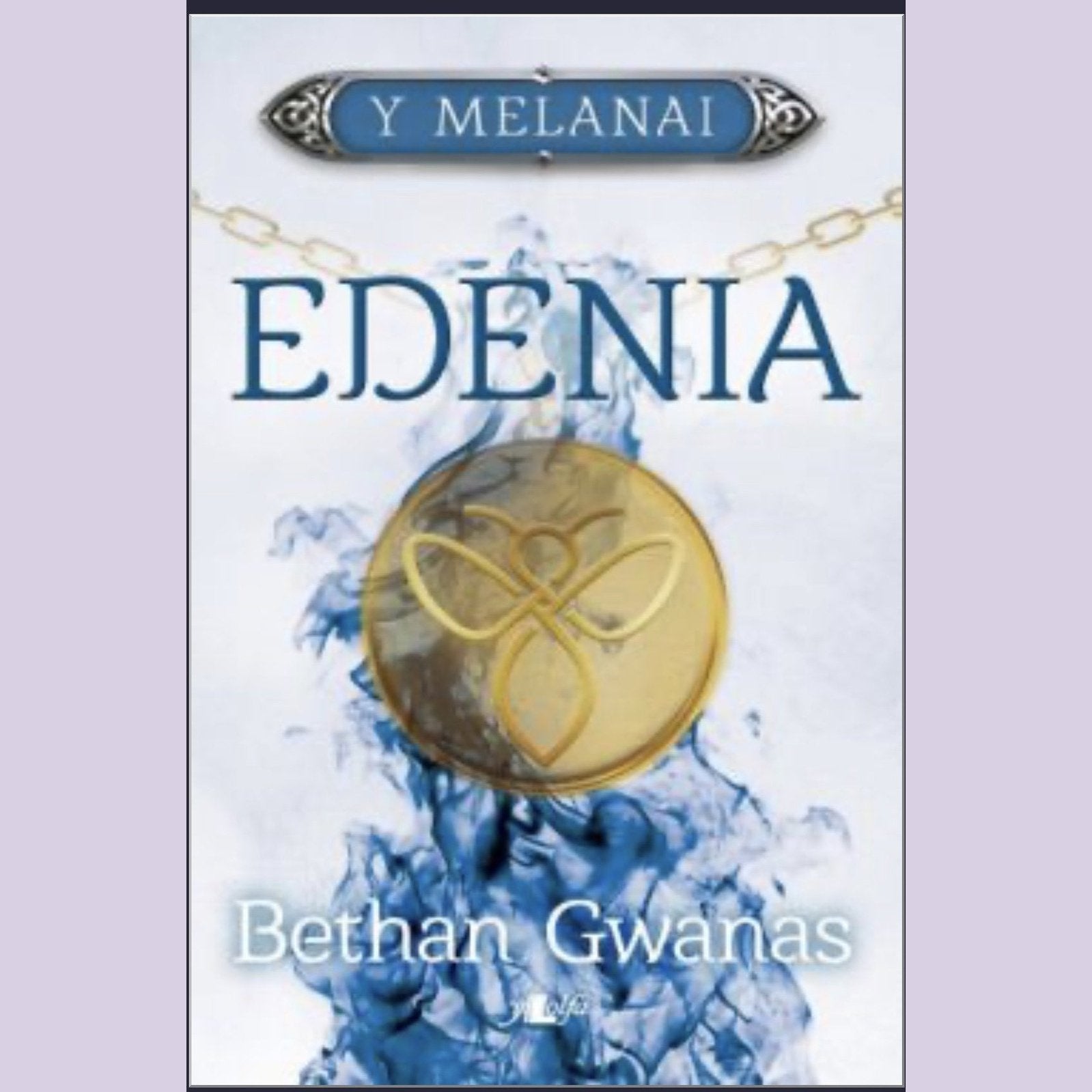 Cyfres y Melanai: Edenia - Siop y Pethe