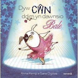 Dyw Cŵn Ddim yn Dawnsio Bale Welsh books - Welsh Gifts - Welsh Crafts - Siop y Pethe