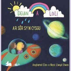 Cyfres Deian a Loli: A'r Sêr Sy'n Cysgu Welsh books - Welsh Gifts - Welsh Crafts - Siop y Pethe