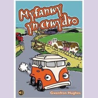 Llyfrau Llafar a Phrint: Myfanwy yn Crwydro Welsh books - Welsh Gifts - Welsh Crafts - Siop y Pethe