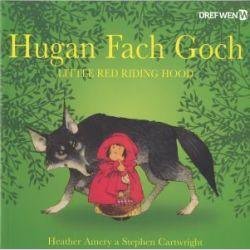 Hugan Fach Goch / Little Red Riding Hood Welsh books - Welsh Gifts - Welsh Crafts - Siop y Pethe