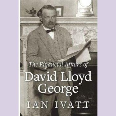 The Financial Affairs of David Lloyd George Welsh books - Welsh Gifts - Welsh Crafts - Siop y Pethe