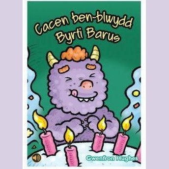 Llyfrau Llafar a Phrint: Cacen Ben-Blwydd Byrti Barus Welsh books - Welsh Gifts - Welsh Crafts - Siop y Pethe