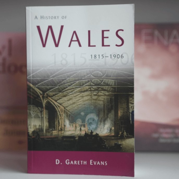 A History of Wales 1815-1906 - D. Gareth Evans - Siop y Pethe