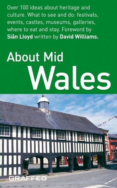 About Wales Pocket Series: About Mid Wales - David Williams, Sian Lloyd - Siop y Pethe