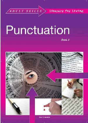 Adult Skills Literacy for Living: Punctuation Book 3 - Graham Lawler - Siop y Pethe