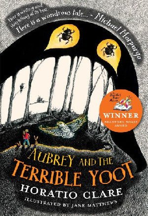 Adventures of Aubrey, The: Aubrey and the Terrible Yoot - Horatio Clare - Siop y Pethe
