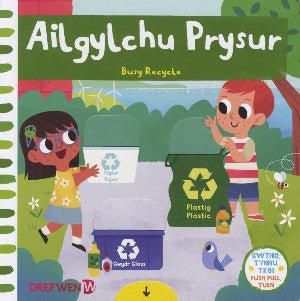 Ailgylchu Prysur / Busy Recycle - Campbell Books - Siop y Pethe