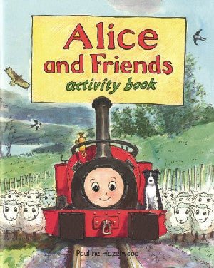 Alice and Friends Activity Book - Pauline Hazelwood - Siop y Pethe