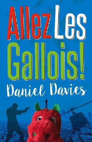 Allez Les Gallois! - Daniel Davies - Siop y Pethe