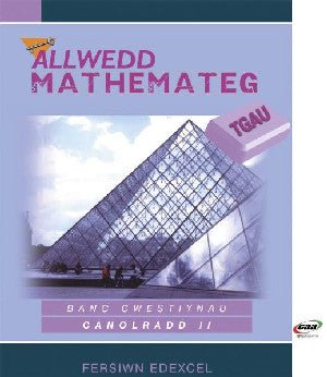 Allwedd Mathemateg TGAU: Banc Cwestiynau Canolradd II - David Baker et al. - Siop y Pethe