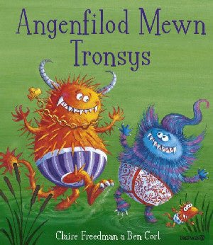 Angenfilod Mewn Tronsys - Claire Freedman - Siop y Pethe