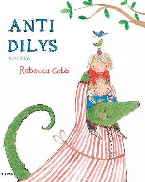 Anti Dilys/Aunt Dilys - Rebecca Cobb - Siop y Pethe